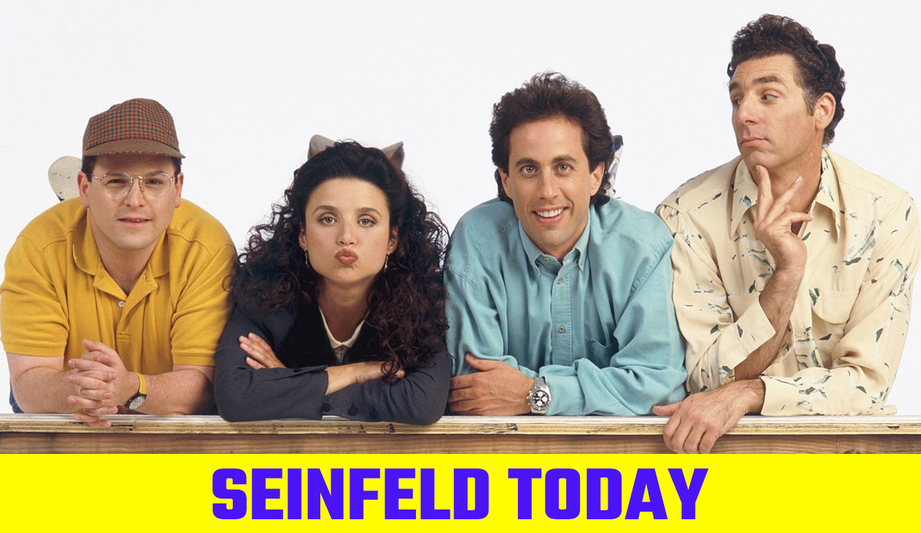 Seinfeld Today