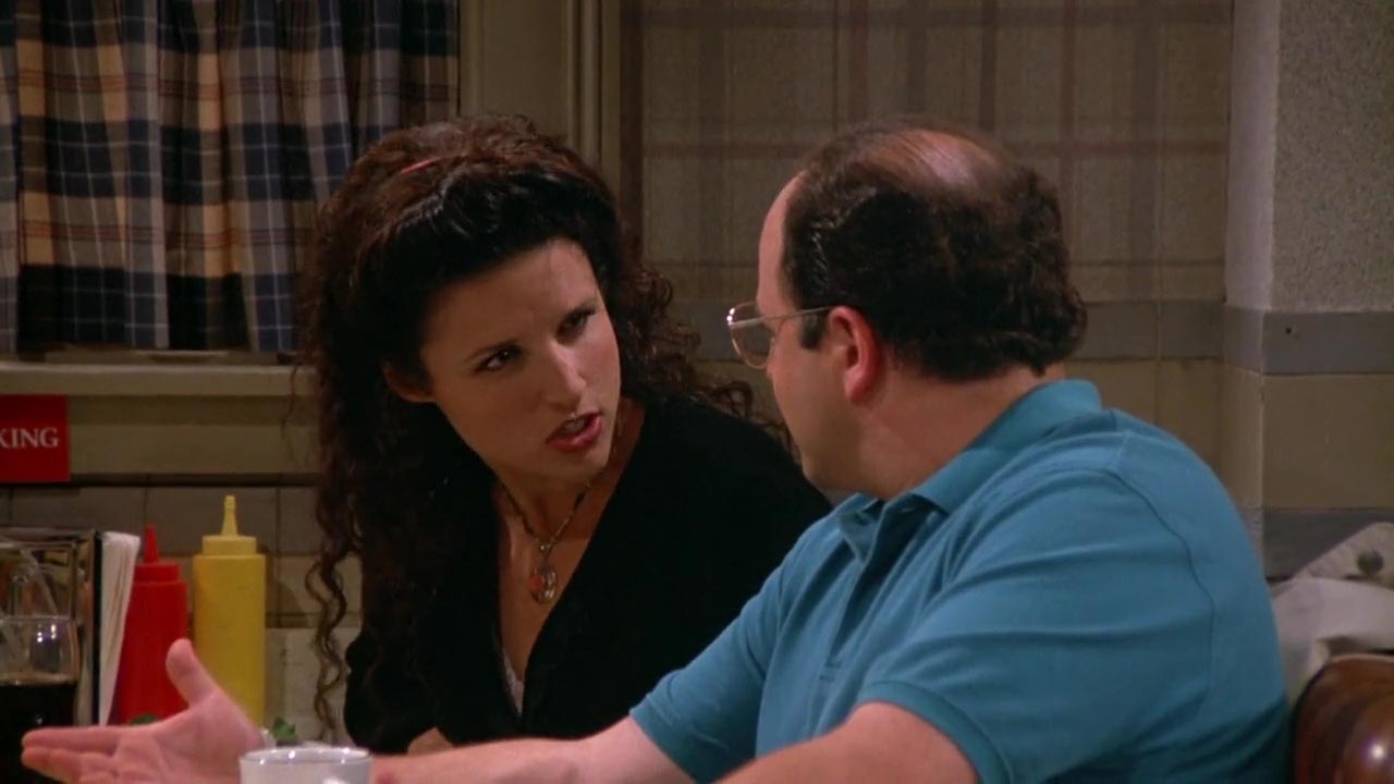 Elaine: Ask your mother, you live with her now, don