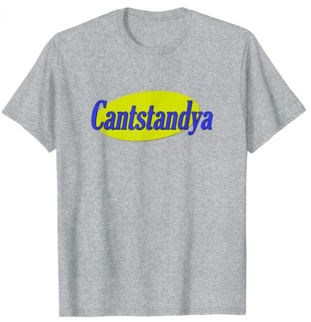 Cantstandya T-Shirt