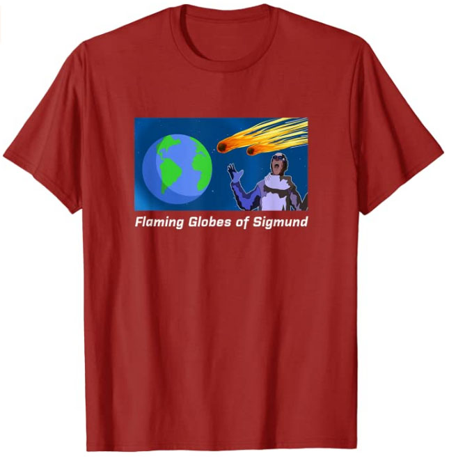 Flaming Globes of Sigmund T-Shirt
